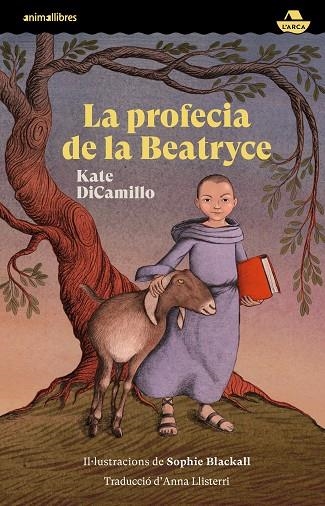 LA PROFECIA DE LA BEATRYCE | 9788419659095 | KATE DICAMILLO & SOPHIE BLACKALL