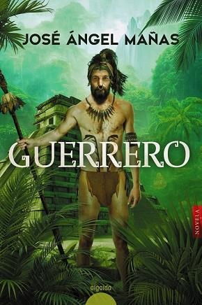 GUERRERO | 9788491898245 | JOSÉ ÁNGEL MAÑAS