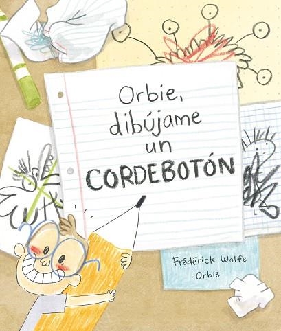 Orbie dibújame un cordebotón | 9788412574371 | FREDERICK WOLFE