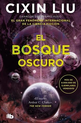 TRILOGIA DE LOS TRES CUERPOS 02 EL BOSQUE OSCURO | 9788413146454 | CIXIN LIU