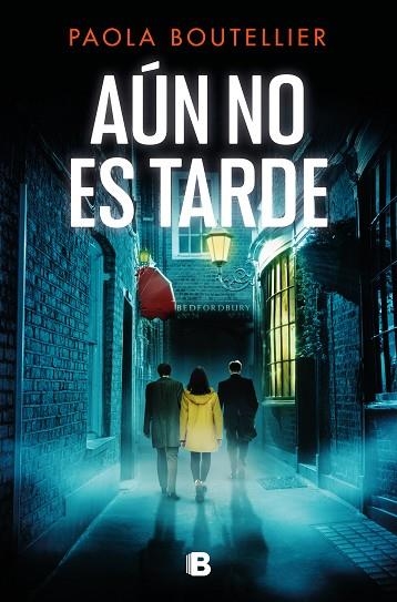 Aún no es tarde | 9788466674225 | PAOLA BOUTELLIER