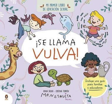 ¡Se llama vulva! | 9788419511102 | ANNA SALVIA & CRISTINA TORRON MENSTRUITA