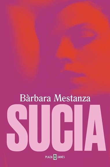 Sucia | 9788401028557 | BARBARA MESTANZA