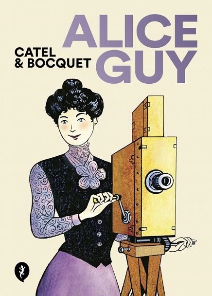 Alice Guy | 9788418621833 | JOSE-LUIS BOCQUET & MULLER CATEL