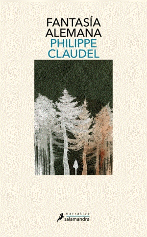 Fantasía alemana | 9788418968891 | PHILIPPE CLAUDEL