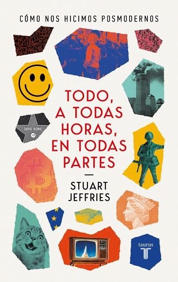 Todo a todas horas en todas partes | 9788430625604 | STUART JEFFRIES