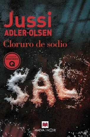 LOS CASOS DEL DEPARTAMENTO Q 09 CLORURO DE SODIO | 9788419110732 | JUSSI ADLER-OLSEN