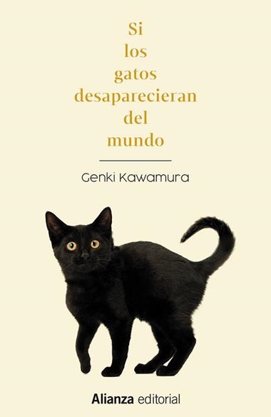 SI LOS GATOS DESAPARECIERAN DEL MUNDO | 9788411482509 | GENKI KAWAMURA