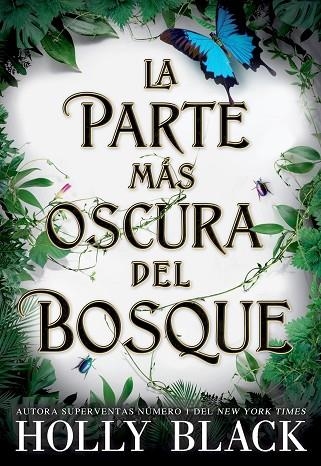 La parte más oscura del bosque | 9788418359521 | HOLLY BLACK