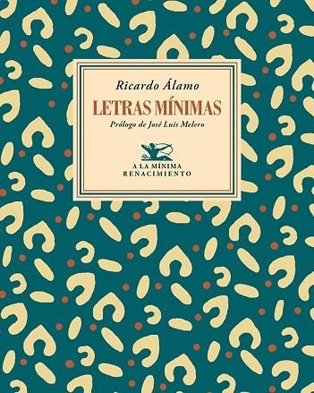 Letras mínimas | 9788419791023 | RICARDO ALAMO