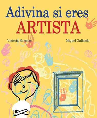 Adivina si eres artista | 9788419148667 | BERMEJO & GALLARDO