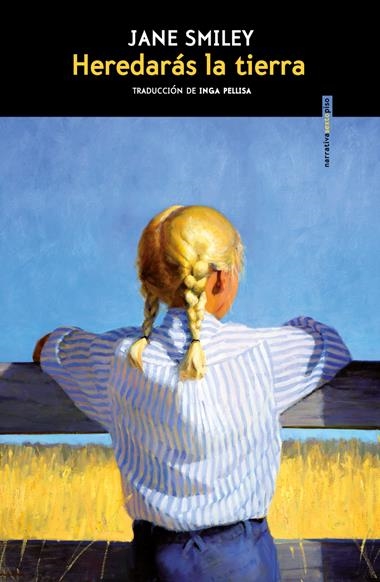 Heredarás la tierra | 9788419261465 | JANE SMILEY
