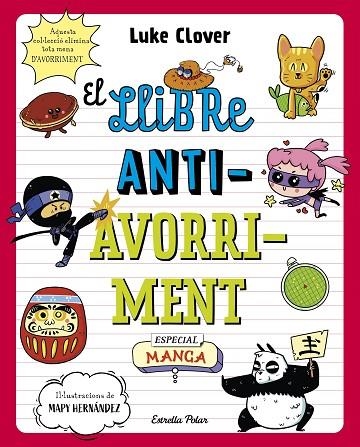 El llibre antiavorriment Especial manga | 9788413895307 | Luke Clover