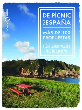 De pícnic por  España | 9788408265764 | Antonio Sandoval & César-Javier Palacios Palomar