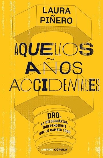 Aquellos años accidentales | 9788448035938 | Laura Piñero García