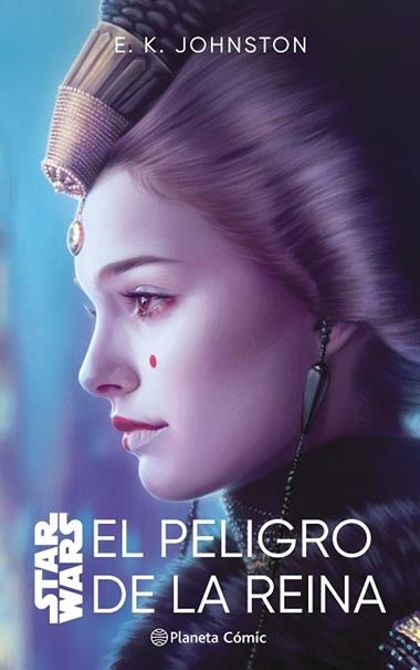 Star Wars El peligro de la reina | 9788411403788 | E. K. Johnston