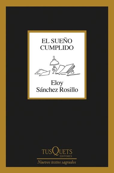 El sueño cumplido | 9788411073035 | Eloy Sánchez Rosillo