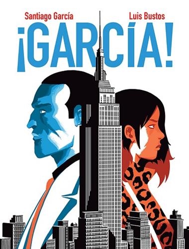 GARCIA! 04 | 9788418909795 | SANTIAGO GARCÍA & LUIS BUSTOS