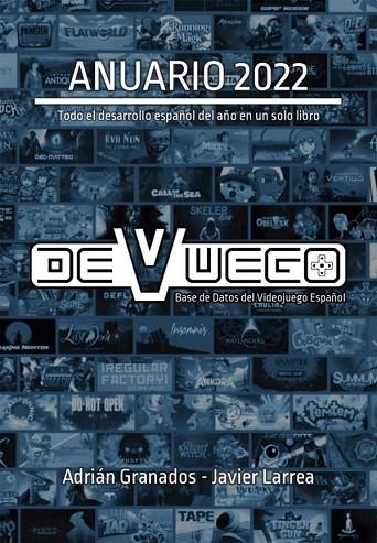 ANUARIO DEVUEGO 2022 | 9788419740380 | JAVIER LARREA & ADRIAN GRANADOS