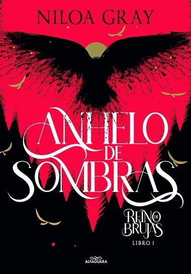 Reino de brujas 01 Anhelo de sombras | 9788419366986 | NILOA GRAY