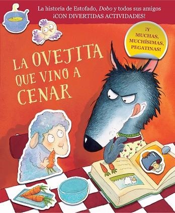 La ovejita que vino a cenar Cuaderno de actividades | 9788448864415 | STEVE SMALLMAN & JOELLE DREIDEMY