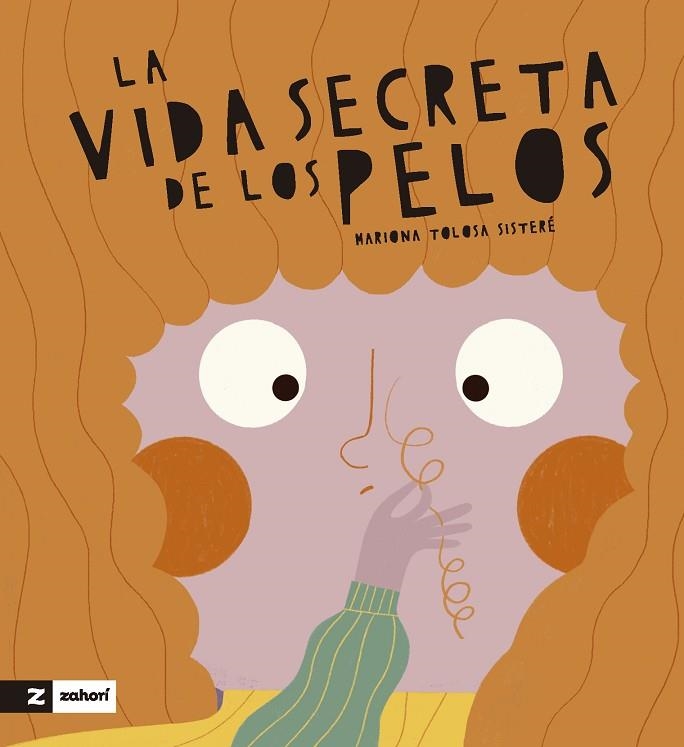 La vida secreta de los pelos | 9788419532725 | Mariona Tolosa Sisteré
