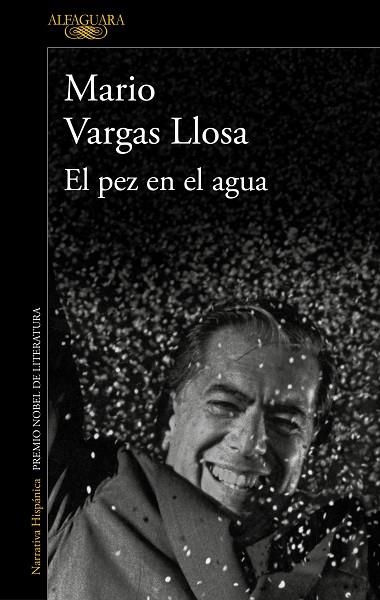 El pez en el agua | 9788420475424 | MARIO VARGAS LLOSA