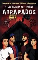 El multiverso del terror Atrapados | 9788419449047 | ITOWNGAMEPLAY & INUYA JUEGA & GG GAMES & ROBLESDEGRACIA