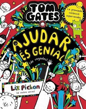 TOM GATES 20 AJUDAR ES GENIAL DE VEGADES | 9788413492520 | LIZ PICHON