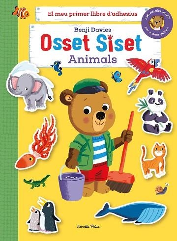 OSSET SISET EL MEU PRIMER LLIBRE D'ADHESIUS ANIMALS | 9788413894492 | BENJI DAVIES