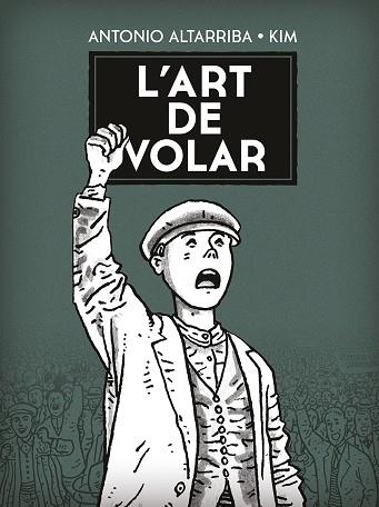 L'ART DE VOLAR | 9788467961881 | ANTONIO ALTARRIBA & KIM