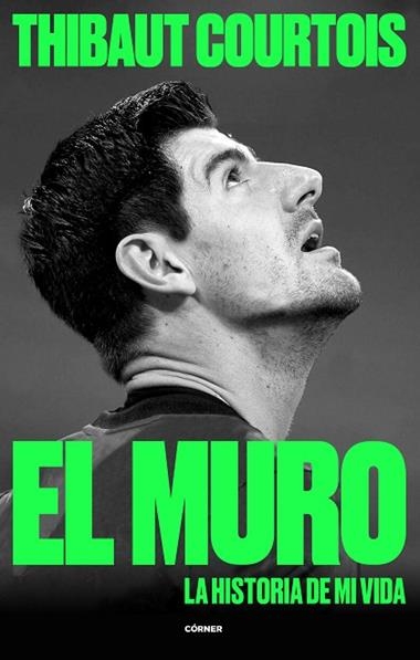 El muro La historia de mi vida | 9788412572766 | THIBAUT COURTOIS