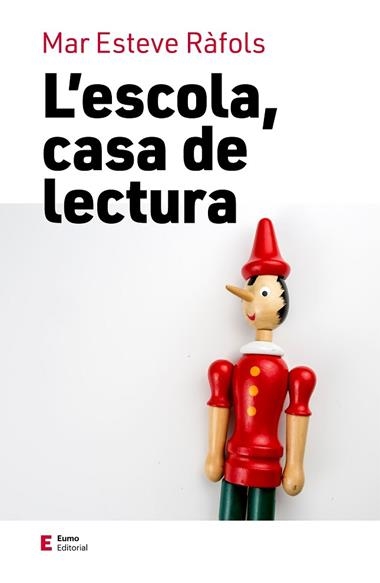 L'ESCOLA CASA DE LECTURA | 9788497668033 | MAR ESTEVE RÀFOLS