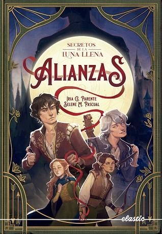 SECRETOS DE LA LUNA LLENA 01 ALIANZAS | 9788419478450 | IRIA G. PARENTE & SELENE M. PASCUAL
