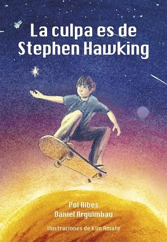 La culpa es de Stephen Hawking | 9788412574395 | ARGUIMBAU & RIBES
