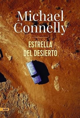 ESTRELLA DEL DESIERTO | 9788411481649 | MICHAEL CONNELLY