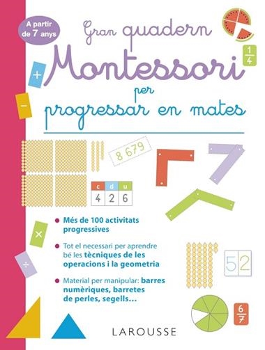 GRAN QUADERN MONTESSORI PER PROGRESSAR EN MATES A PARTIR DE 7 ANYS | 9788419436849 | DELPHINE URVOY