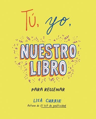 Tú, yo, nuestro libro | 9788401031724 | LISA CURRIE