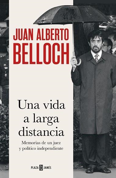 Una vida a larga distancia | 9788401031373 | JUAN ALBERTO BELLOCH