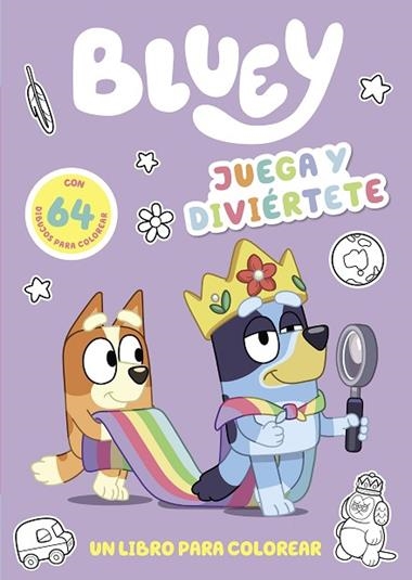 BLUEY Juega y diviértete Un libro para colorear | 9788448864750 | BLUEY