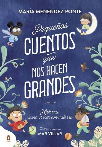 Pequeños cuentos que nos hacen grandes | 9788418817830 | MARIA MENENDEZ-PONTE