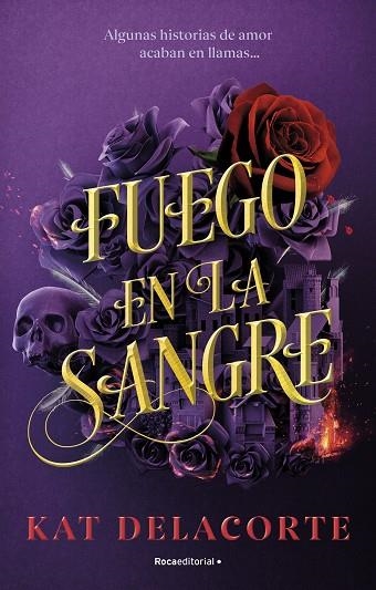 Fuego en la sangre | 9788419283894 | KAT DELACORTE