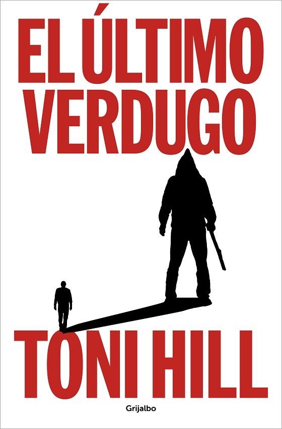 El último verdugo | 9788425364990 | TONI HILL