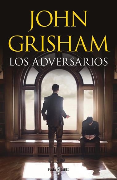 Los adversarios | 9788401029745 | JOHN GRISHAM
