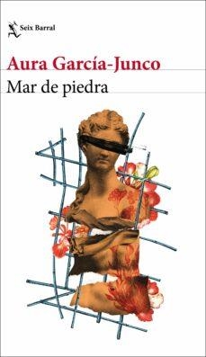 Mar de piedra | 9788432242243 | Aura García-Junco