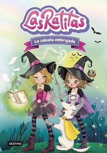 Las Ratitas 09 La cabaña embrujada | 9788408260233 | Las Ratitas
