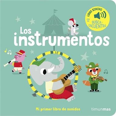 Los instrumentos Mi primer libro de sonidos | 9788408263869 | Marion Billet