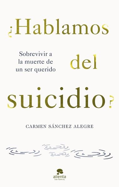 ¿Hablamos del suicidio? | 9788413442594 | Carmen Sánchez Alegre