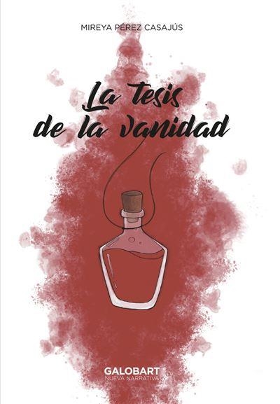 LA TESIS DE LA VANIDAD | 9788412706710 | MIREYA PEREZ CASAJUS