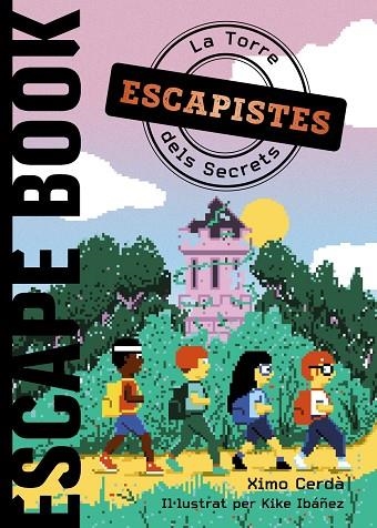 ESCAPISTES LA TORRE DELS SECRETS | 9788448960063 | XIMO CERDA & KIKE IBAÑEZ